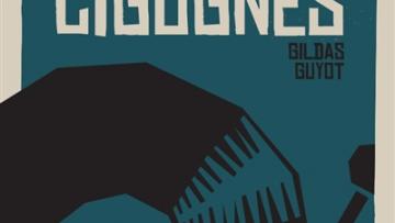 visuel Foutues cigognes